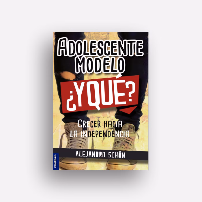 EBOOK Adolescente modelo ¿Y qué? - Alejandro Schön