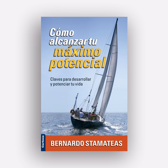 Cómo alcanzar tu máximo potencial - BOLSILLO, Bernardo Stamateas