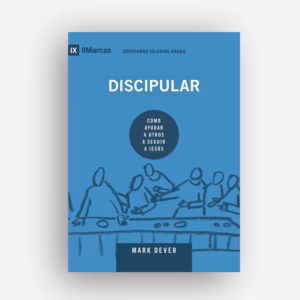Discipular - Mark Dever