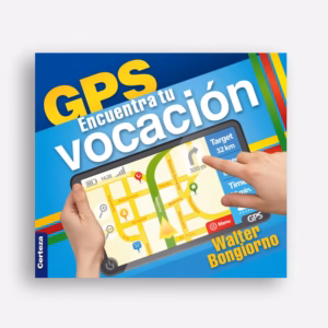 GPS: Encuentra tu vocación - Walter Bongiorno