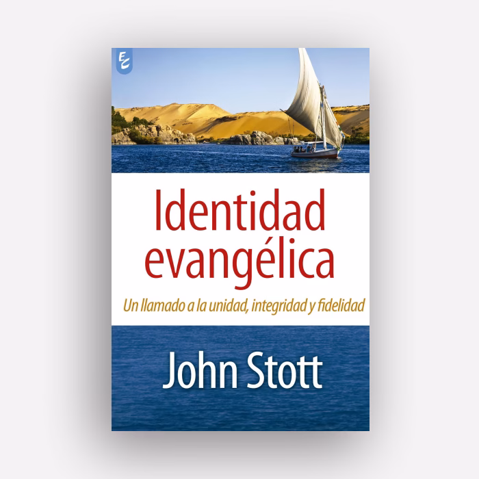 Identidad Evangélica - John Stott