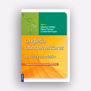 Iglesia Latinoamericana: su vida y su misión - AA.VV.