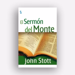 Sermon del Monte - John Stott