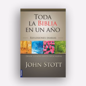 Toda la Biblia en un año - John Stott
