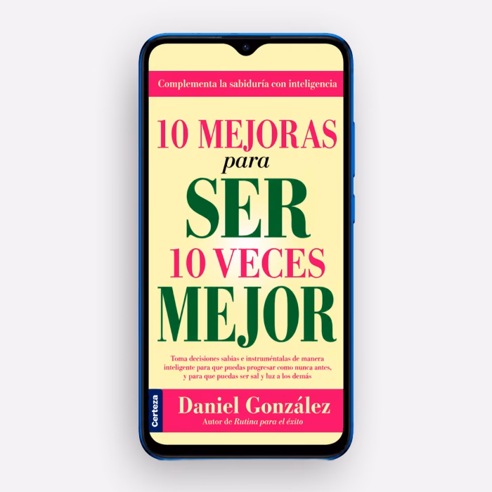10 mejoras para ser 10 veces mejor Ebook