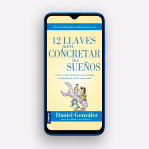 EBOOK 12 llaves para concretar tu sueño - Daniel González