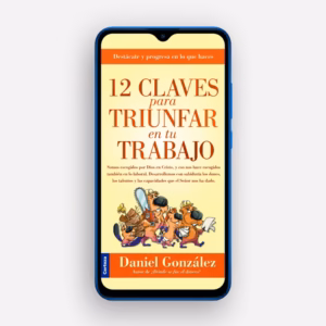 EBOOK 12 claves para triunfar en tu trabajo - Daniel González