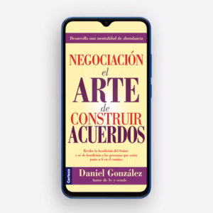 Ebook Negociación. El arte de construir acuerdos Daniel González